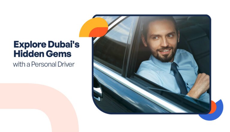 Dubai Hidden Gems with a Personal Driver