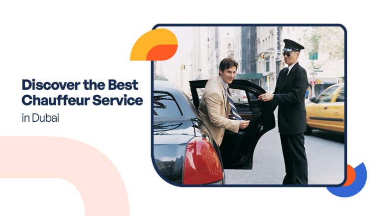 Discover the Best Chauffeur Service in Dubai