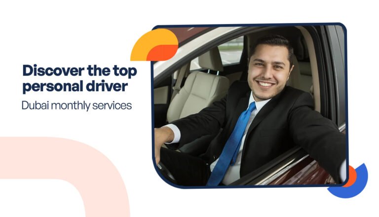 personal driver Dubai monthly