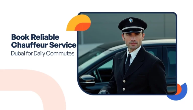 Book Reliable Chauffeur Service Dubai for Daily Commutes